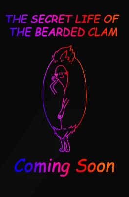 The Secret Life of The Bearded Clam